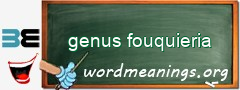 WordMeaning blackboard for genus fouquieria